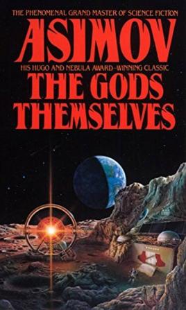 The Gods Themselves A Novel (Nemesis Bantam Spectra Book)