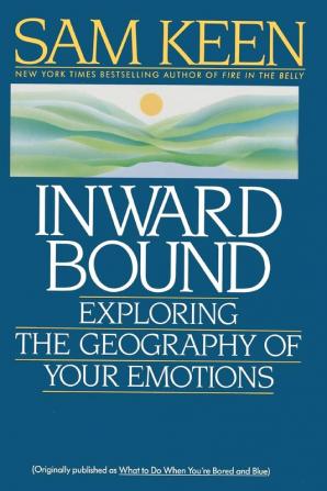 Inward Bound: Exploring the Geography of Your Emotions