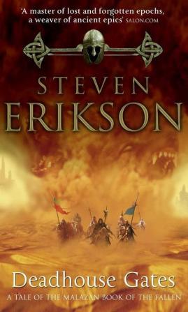 Deadhouse Gates: Malazan Book of the Fallen 2 (The Malazan Book Of The Fallen 2)