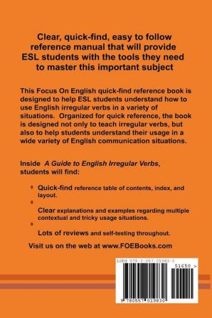 A Guide to English Irregular Verbs; How to Use Them Correctly Every Time