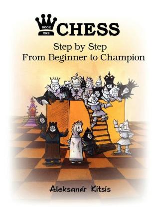 CHESS Step by Step