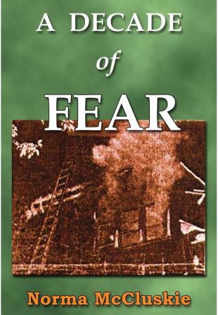 A Decade of Fear