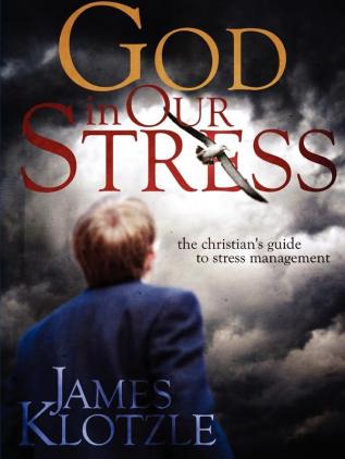 God in Our Stress