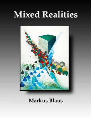 Mixed Realities