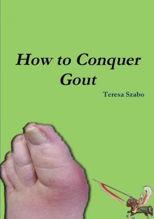 How to Conquer Gout