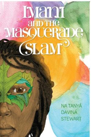 Imani and the Masquerade Slam