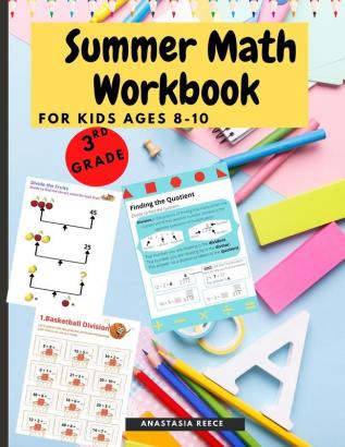 Summer Math Workbook for kids Ages 8-10: Brain Challenging Math Activity Workbook for 3rd Grade Kids Toddlers