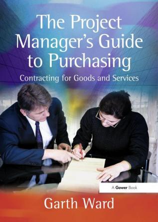 Project Manager's Guide to Purchasing