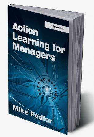 Action Learning for Managers