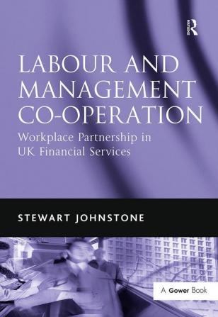 Labour and Management Co-operation