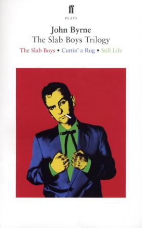 The Slab Boys Trilogy