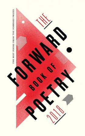 The Forward Book of Poetry 2018