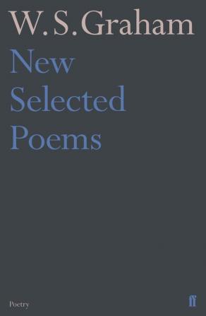 New Selected Poems of W. S. Graham