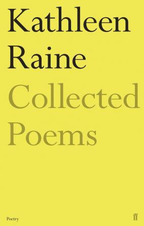 The Collected Poems of Kathleen Raine