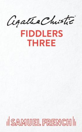 Fiddlers Three