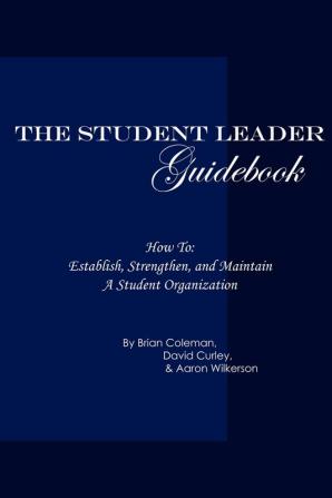 The Student Leader Guidebook