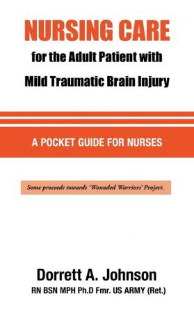 Nursing Care for the Adult Patient With Mild Traumatic Brain Injury