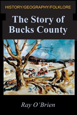 The Story of Bucks County