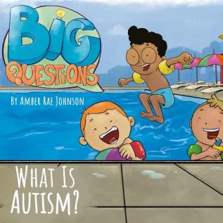 Why is Autism?: 4 (Bg Questions)