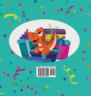 Little and Happy! Dino's Best Birthday Ever: Picture Book About Dinosaur and His Friends for Kids 3-7 Years Old