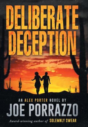 Deliberate Deception: 2 (Alex Porter Novel)