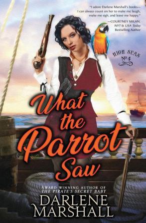 What the Parrot Saw: 4 (High Seas)