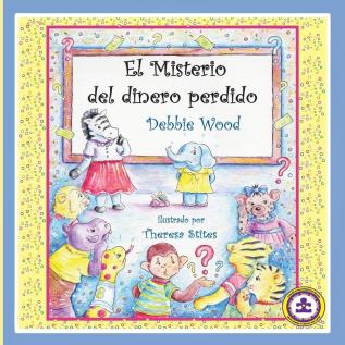 El Misterio del dinero perdido: 1 (Olliezoodle's Hope)