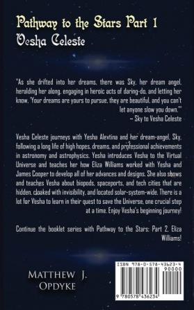 Pathway to the Stars: Part 1 Vesha Celeste