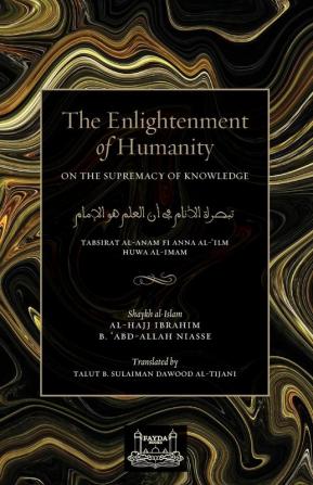 The Enlightenment of Humanity: On the Supremacy of Knowledge