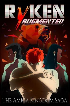 Ryken Augmented: The Amica Kingdom Saga: 2