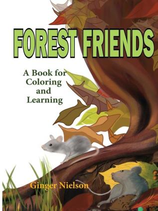 Forest Friends: A book for coloring and learning