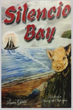 Silencio Bay: Last Novel in the Point of the Circle Series: 5