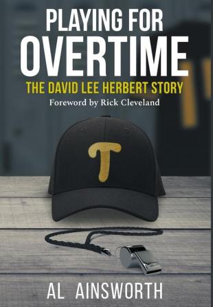 Playing for Overtime: The David Lee Herbert Story