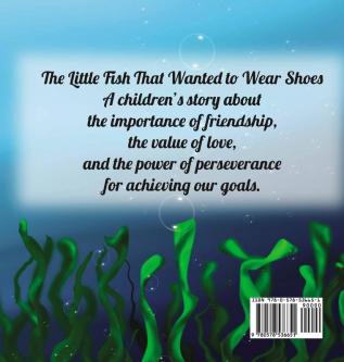 The Little Fish That Wanted To Wear Shoes