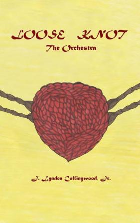 Loose Knot: The Orchestra: 2