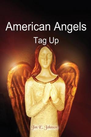 American Angels: Tag Up: 1