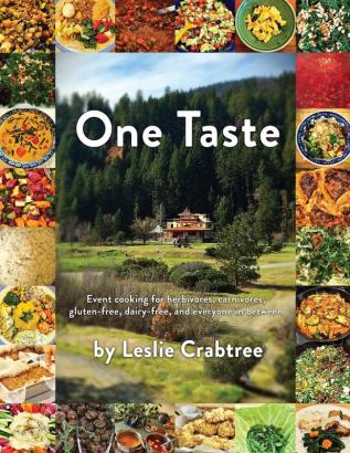 One Taste: Event cooking for herbivores carnivores gluten-free dairy-free and everyone in between