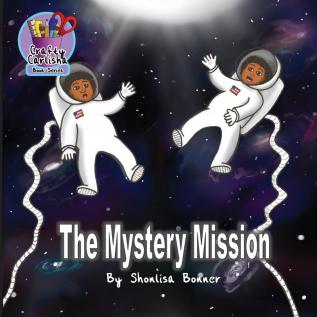 The Mystery Mission: 1 (Crafty Carlisha)