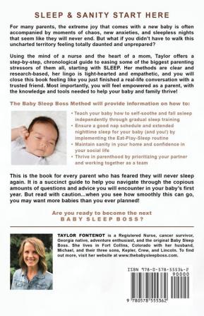 Becoming the Next BABY SLEEP BOSS: Teaching Your Baby How to Thrive Through the Day and Sleep Through the Night: 1 (Baby Basics 0-12 Months)