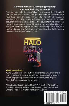 Halo and the Devil's Tail: A Fictionalized Account of Genuine Paranormal Experiences