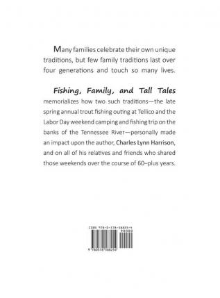 Fishing Family and Tall Tales: A History of Annual Family Traditions Spanning Four Generations