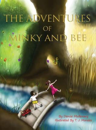 The Adventures of Minky and Bee: 1