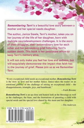 Remembering Terri: a memoir of extraordinary love unimaginable sadness and remarkable courage