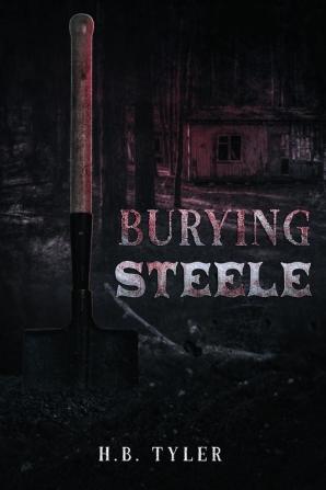 Burying Steele: 2