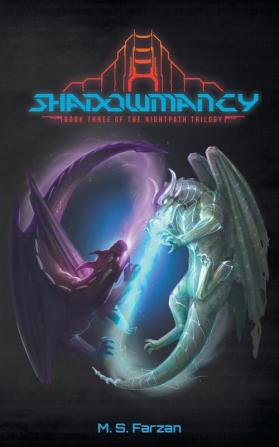 Shadowmancy: Book Three of the Nightpath Trilogy: 3