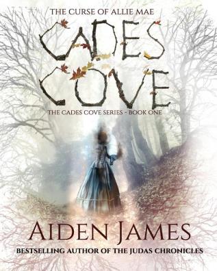 Cades Cove: The Curse of Allie Mae: 1