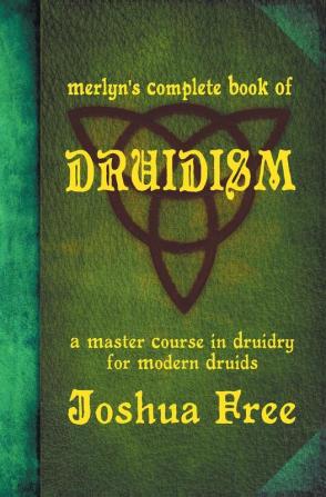 Merlyn's Complete Book of Druidism