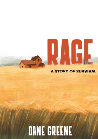 Rage: A Story Of Survival: 1