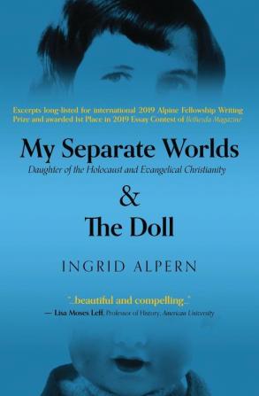 My Separate Worlds: Daughter of the Holocaust and Evangelical Christianity