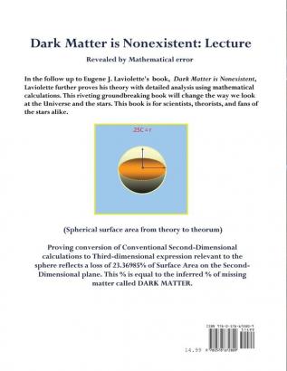 Dark Matter is Nonexistent: Lecture